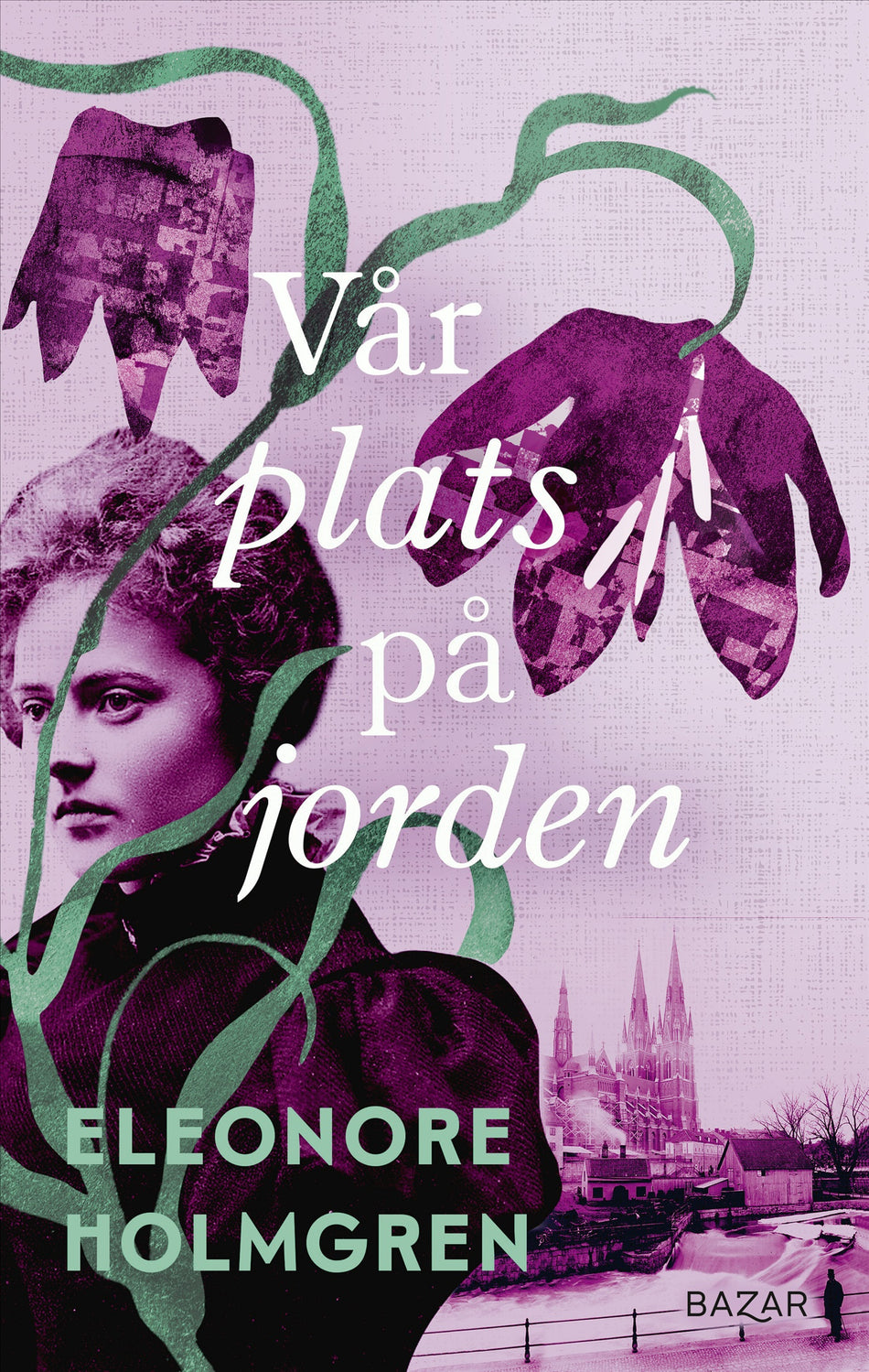 Valokuva kirjasta Eleonore Holmgren Vår plats på jorden, kuuluu tuoteryhmään Ruots kaunokirjat.
