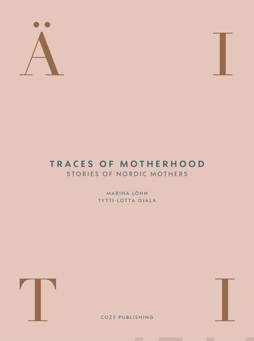 Traces of Motherhood