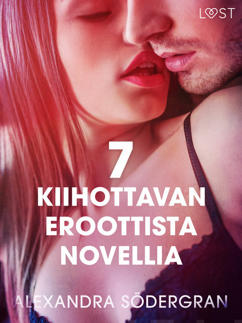 7 kiihottavan eroottista novellia Alexandra Södergranilta