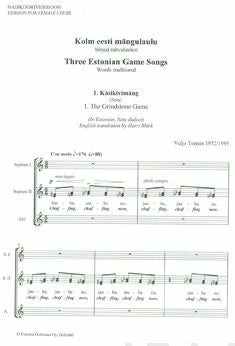 Kolm eesti mänglaulu / Three Estonian Game Songs