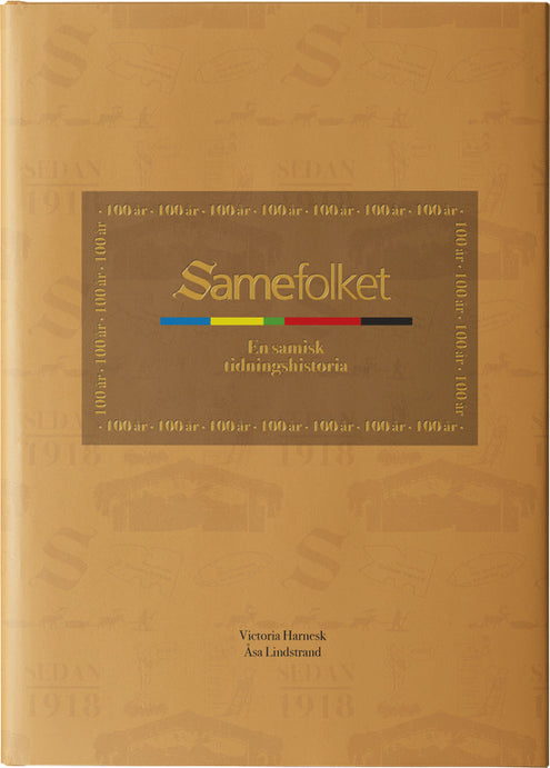 Samefolket : en samisk tidningshistoria