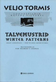 Talvemustrid / Winter Patterns