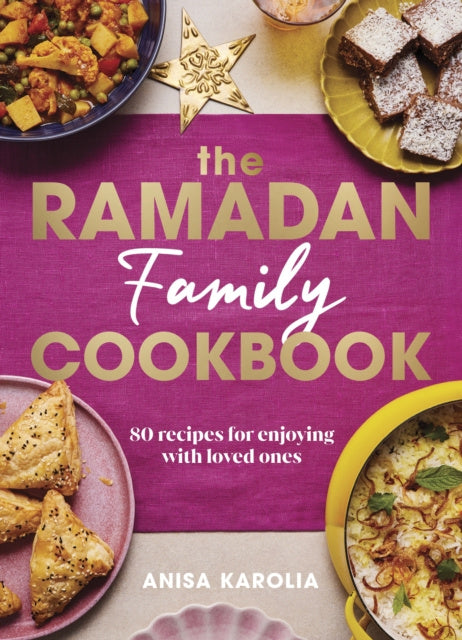 Ramadan Family Cookbook, The