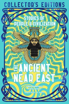 Ancient Near East (Ancient Origins): Stories of People & Civilization, The