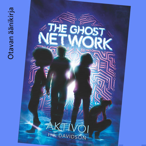 Ghost Network - Aktivoi, The