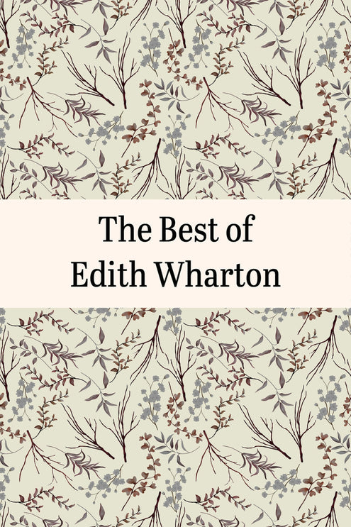 Best of Edith Wharton, The
