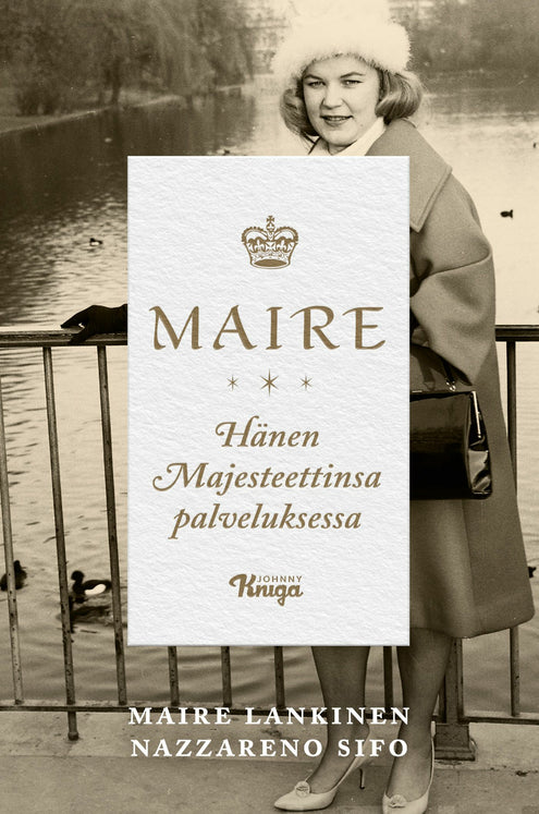 Maire – Hänen Majesteettinsa palveluksessa
