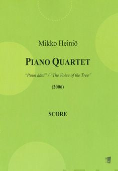 Piano Quartet 'Puun ääni' ('The Voice of the Tree')