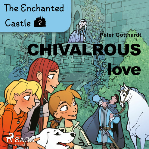 Enchanted Castle 2 - Chivalrous Love, The