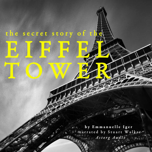 Secret Story of the Eiffel Tower, The