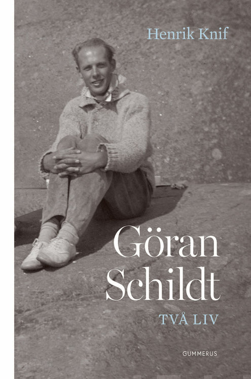 Göran Schildt - Två liv