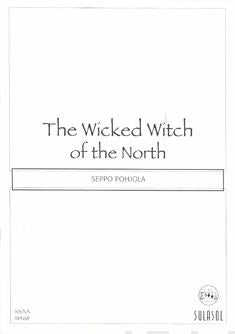Wicked Witch of the North, The