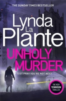 Valokuva kirjasta Lynda La Plante Unholy Murder, kuuluu tuoteryhmään Ulkomaiset lasten tietokirjat.
