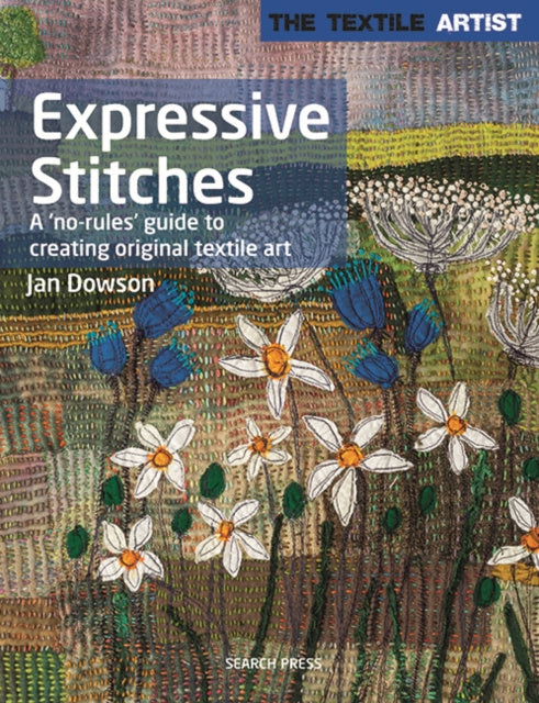 Textile Artist: Expressive Stitches, The