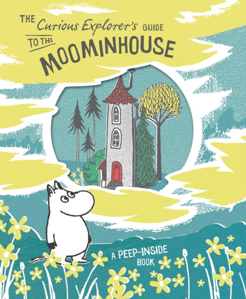 Curious Explorer's Guide to the Moominhouse, The