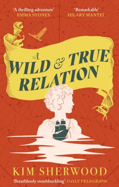 Wild & True Relation, A