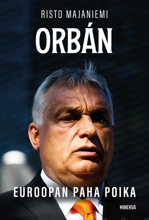 Orbán - Euroopan paha poika