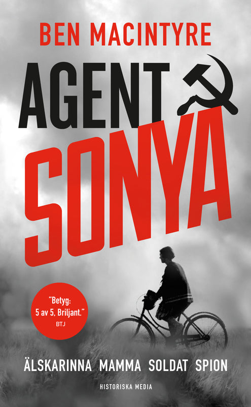 Agent Sonya : älskarinna, mamma, soldat, spion