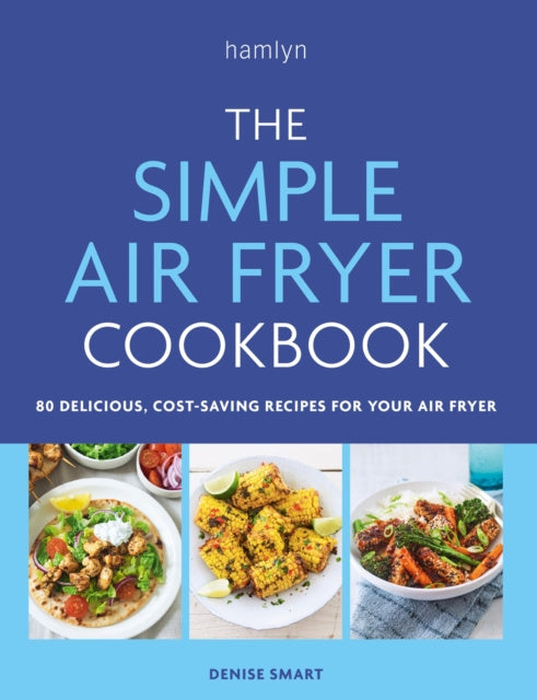 Simple Air Fryer Cookbook, The