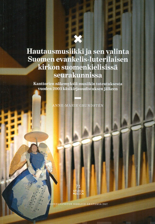 Hautausmusiikki ja sen valinta Suomen evankelis-luterilaisen kirkon suomenkielisissä seurakunnissa