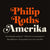 Philip Roths Amerika. Amerikansk pastoral ; Gift med en kommunist ; Skamfläcken ; Konspirationen mot Amerika