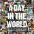 day in the world : ett dygn i tusen bilder, A