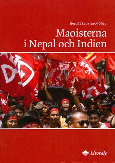 Maoisterna i Nepal och Indien