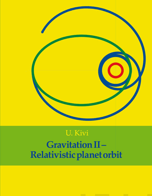 Gravitation II - Relativistic planet orbit