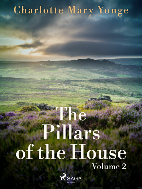 Pillars of the House Volume 2, The