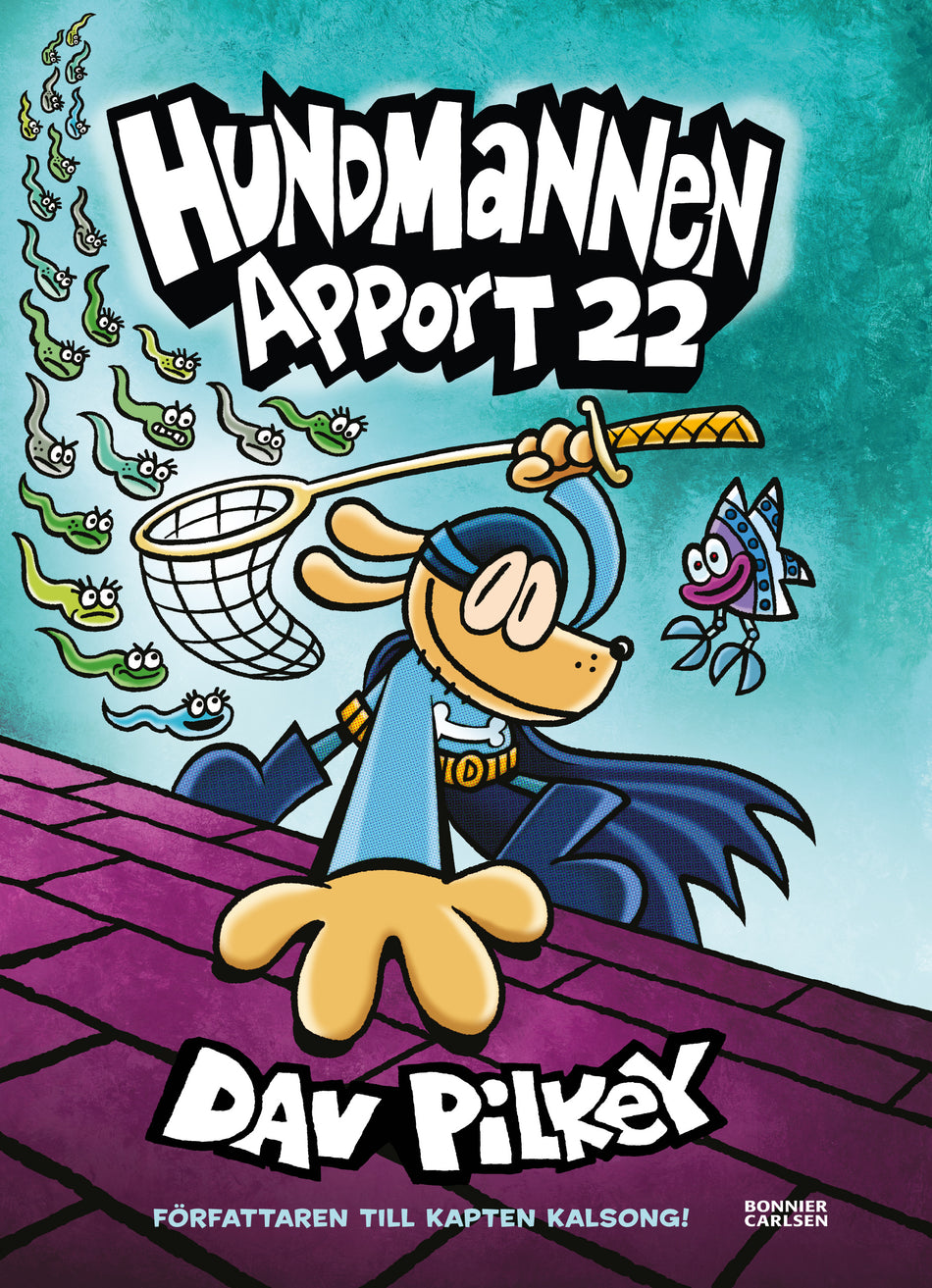 Valokuva kirjasta Dav Pilkey Apport 22!, kuuluu tuoteryhmään Ruots lapset nuoret ja sarjakuvat.