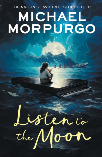 Valokuva kirjasta Michael Morpurgo Listen to the Moon, kuuluu tuoteryhmään Ulk lasten romaanit.