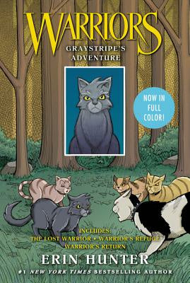Valokuva kirjasta Erin Hunter Warriors: Graystripe's Adventure: 3 Full-Color Warriors Books in 1, kuuluu tuoteryhmään Ulk lasten romaanit.