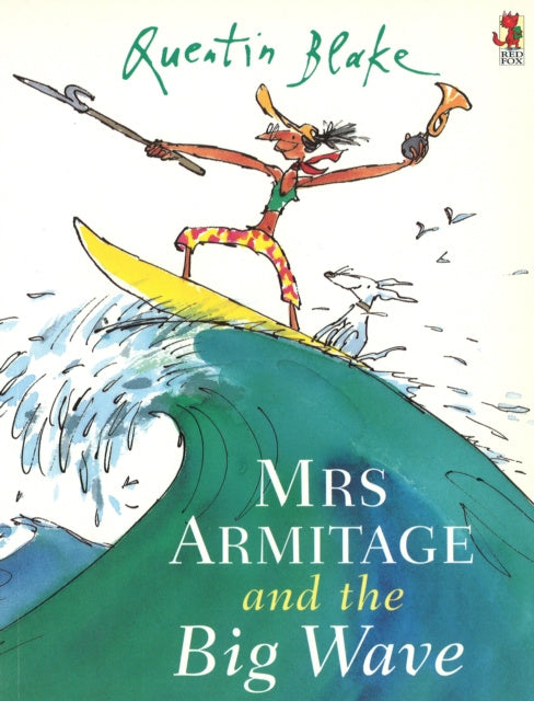 Valokuva kirjasta Quentin Blake Mrs Armitage And The Big Wave, kuuluu tuoteryhmään Ulk lasten kuvakirjat.