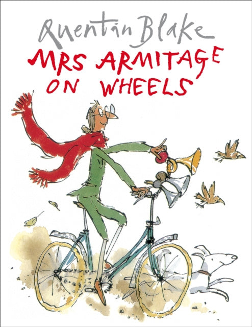 Valokuva kirjasta Quentin Blake Mrs Armitage on Wheels, kuuluu tuoteryhmään Ulk lasten kuvakirjat.