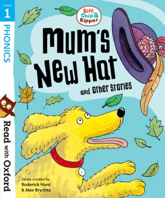 Valokuva kirjasta Annemarie Young / Roderick Hunt Read with Oxford: Stage 1: Biff, Chip and Kipper: Mum's New Hat and Other Stories, kuuluu tuoteryhmään Ulkomaiset lasten tietokirjat.