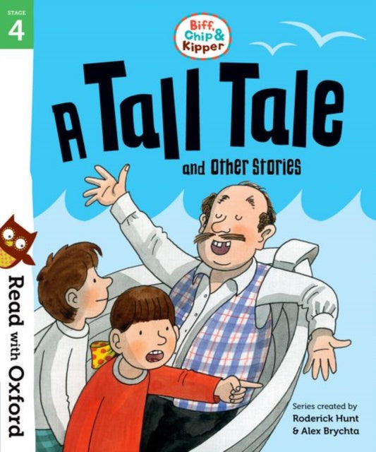 Valokuva kirjasta Paul Shipton / Roderick Hunt Read with Oxford: Stage 4: Biff, Chip and Kipper: A Tall Tale and Other Stories, kuuluu tuoteryhmään Ulkomaiset lasten tietokirjat.