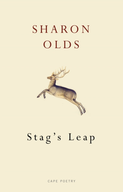 Valokuva kirjasta Sharon Olds Stag's Leap, kuuluu tuoteryhmään Ulk runot.