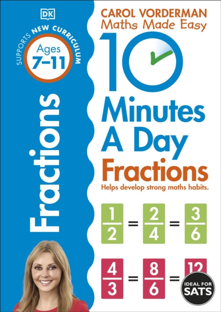 Valokuva kirjasta Carol Vorderman 10 Minutes A Day Fractions, Ages 7-11 (Key Stage 2), kuuluu tuoteryhmään Ulkomaiset lasten tietokirjat.