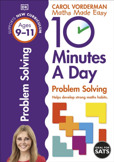 Valokuva kirjasta Carol Vorderman 10 Minutes A Day Problem Solving, Ages 9-11 (Key Stage 2), kuuluu tuoteryhmään Ulkomaiset lasten tietokirjat.