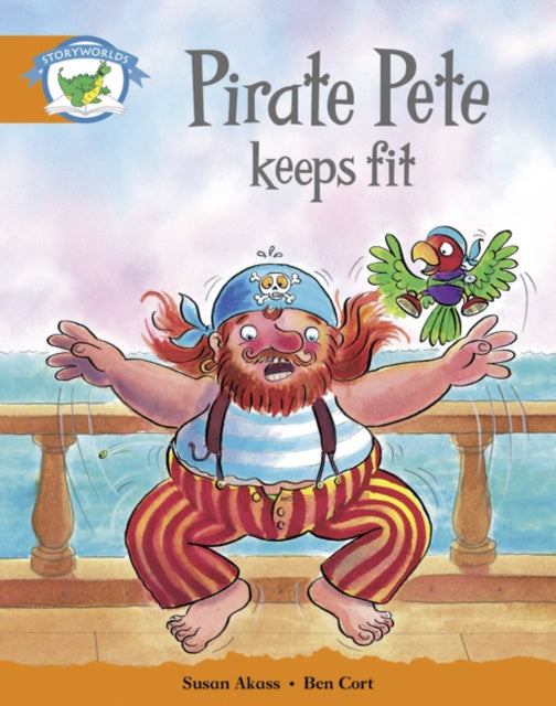 Valokuva kirjasta  Literacy Edition Storyworlds Stage 4: Pirate Pete Keeps Fit, kuuluu tuoteryhmään Ulkomaiset lasten tietokirjat.