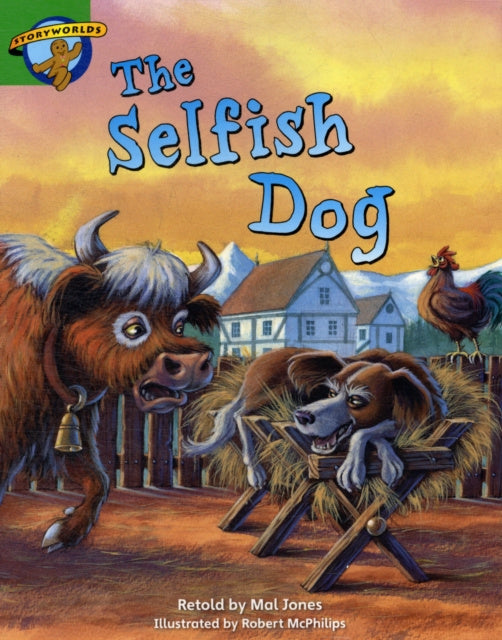 Valokuva kirjasta  Literacy Edition Storyworlds Stage 3: Selfish Dog, kuuluu tuoteryhmään Ulkomaiset lasten tietokirjat.