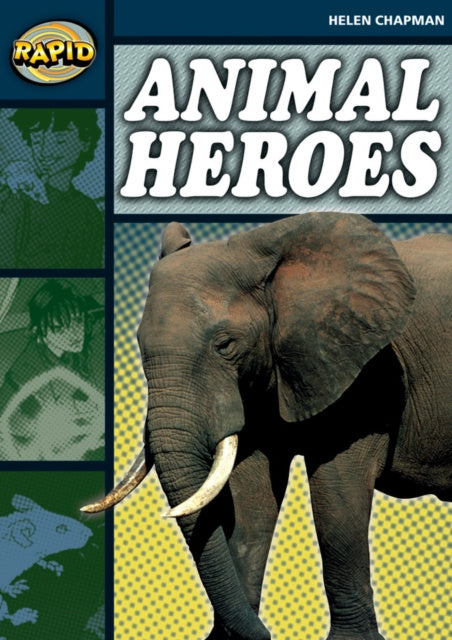 Valokuva kirjasta Helen Chapman Rapid Reading: Animal Heroes (Stage 6 Level 6B), kuuluu tuoteryhmään Ulkomaiset lasten tietokirjat.