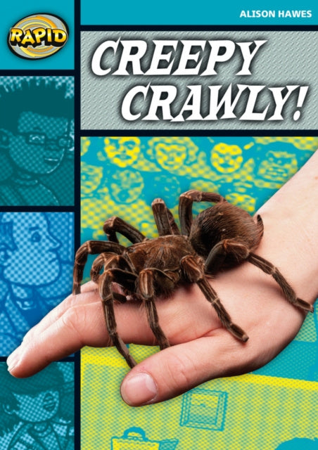 Valokuva kirjasta Alison Hawes Rapid Reading: Creepy, Crawly (Stage 3, Level 3B), kuuluu tuoteryhmään Ulkomaiset lasten tietokirjat.