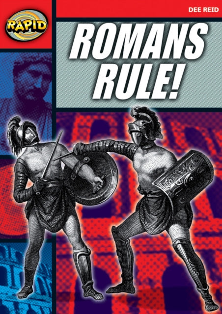 Valokuva kirjasta Dee Reid Rapid Reading: Romans Rule! (Stage 5 Level 5A), kuuluu tuoteryhmään Ulkomaiset lasten tietokirjat.