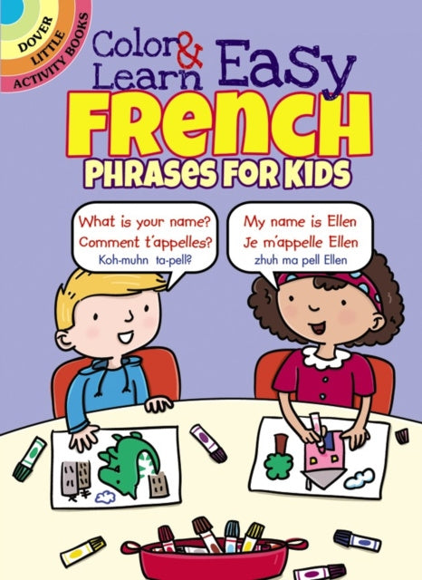 Valokuva kirjasta Roz Fulcher Color &amp; Learn Easy French Phrases for Kids, kuuluu tuoteryhmään Ulk lasten kuvakirjat.