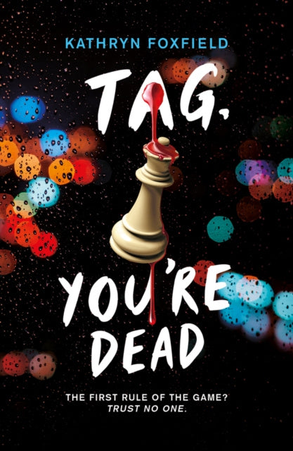 Valokuva kirjasta Kathryn Foxfield Tag, You're Dead, kuuluu tuoteryhmään Ulk lasten romaanit.