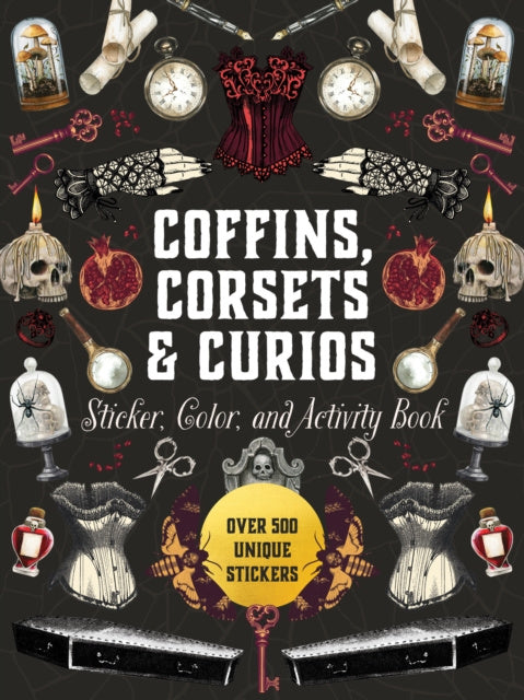 Valokuva kirjasta Editors of Chartwell Books Coffins, Corsets &amp; Curios Sticker, Color &amp; Activity Book, kuuluu tuoteryhmään Ulk taide musiikki.