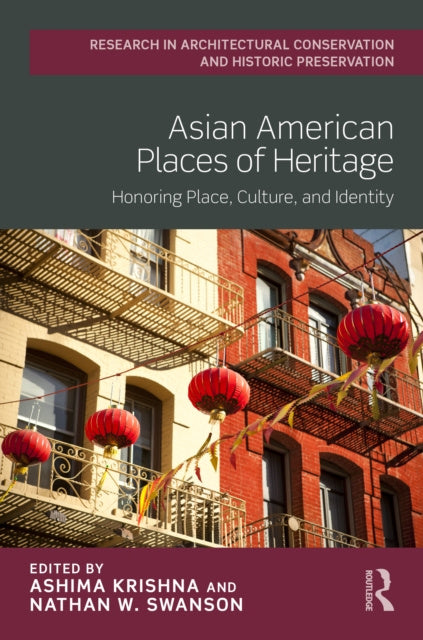 Valokuva kirjasta  Asian American Places of Heritage, kuuluu tuoteryhmään Muut ulkomaiset kirjat.