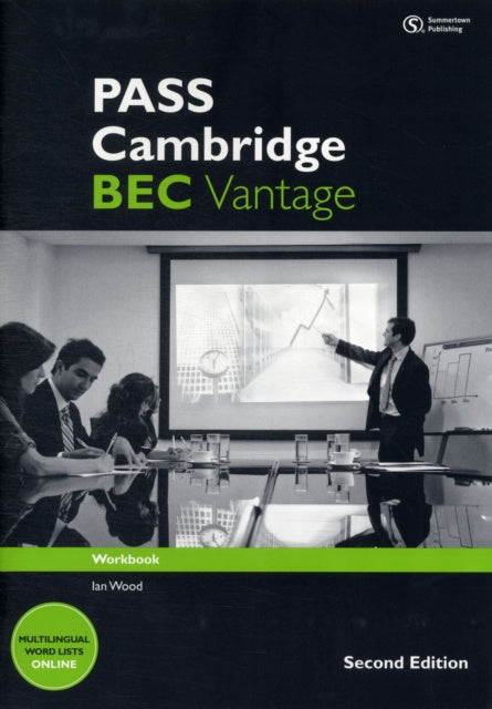 Valokuva kirjasta Anne  Williams / Ian Wood / Marjorie Rosenberg / Paul Sanderson PASS Cambridge BEC Vantage: Workbook, kuuluu tuoteryhmään Kielten oppikirjat kielitiede.