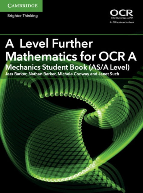 Level Further Mathematics for OCR A Mechanics Student Book (AS/A Level ...
